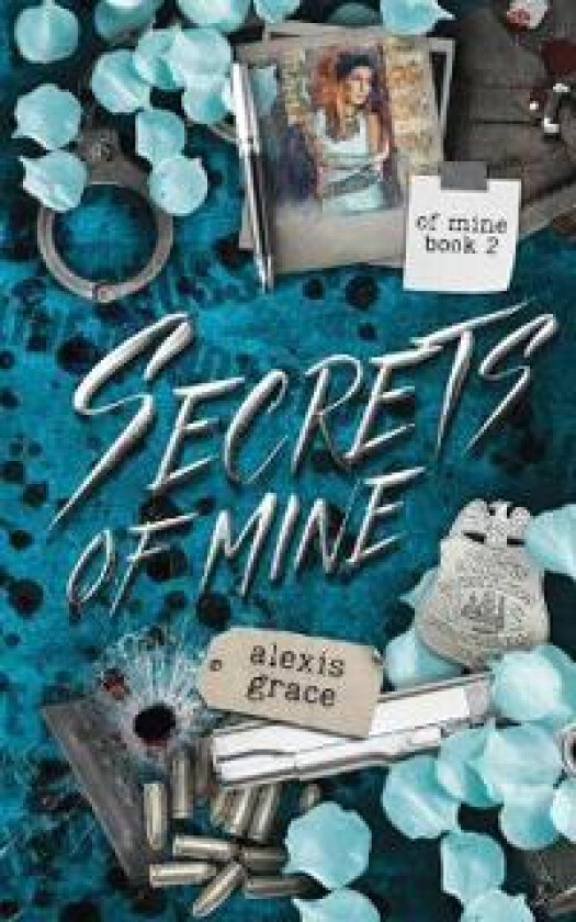 Secrets of Mine: A Dark Reverse Harem Romance