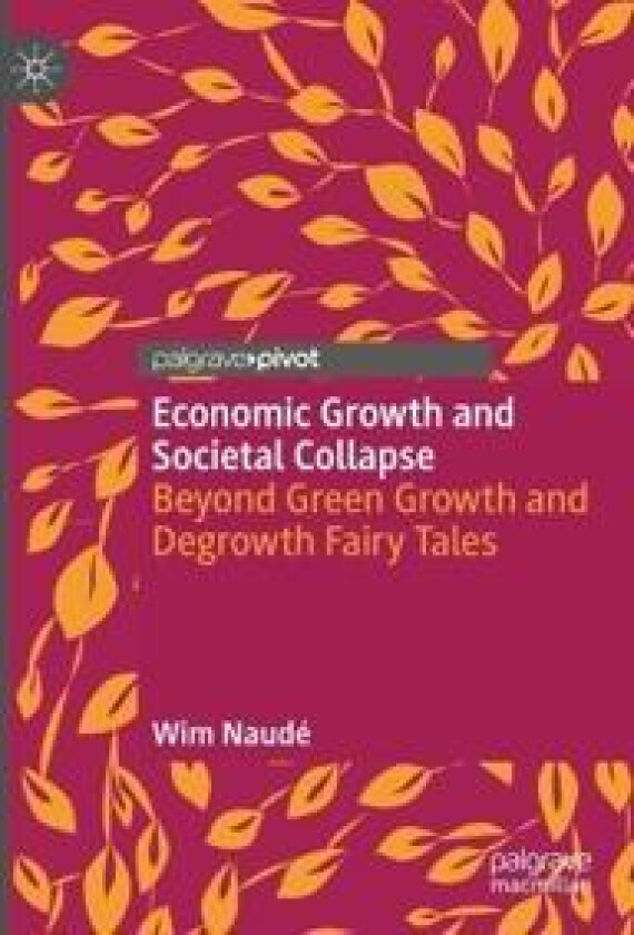Economic Growth and Societal Collapse