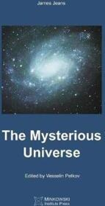 The Mysterious Universe
