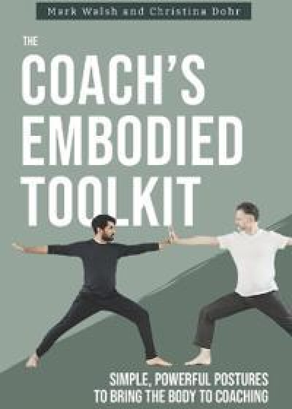The Coach's Embodied Toolkit