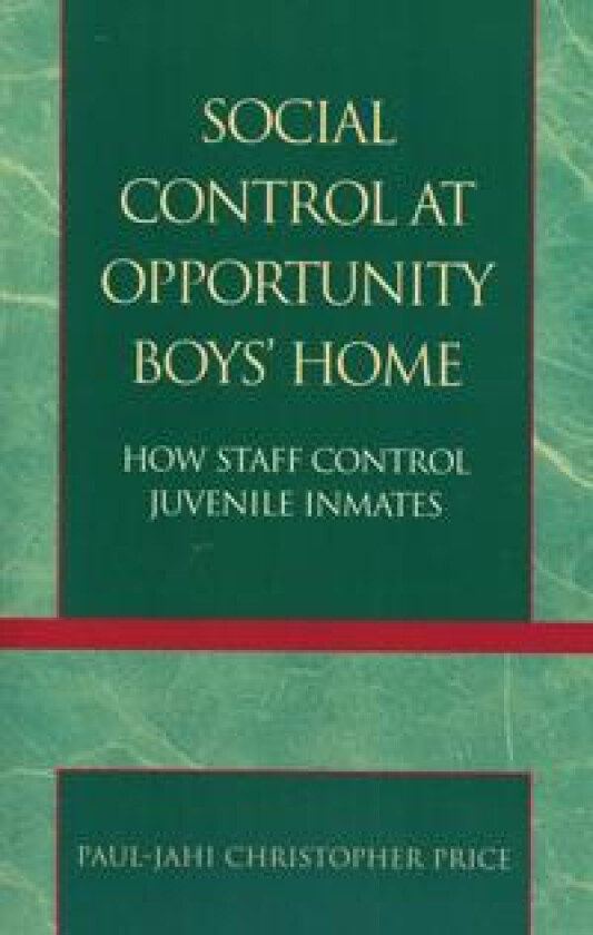 Social Control at Opportunity Boys' Home