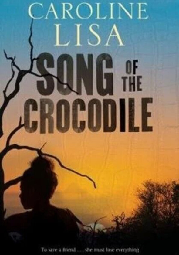Song of the Crocodile av Caroline Lisa