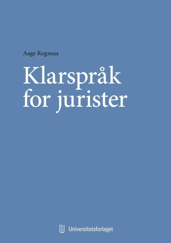 Klarspråk for jurister av Aage Rognsaa