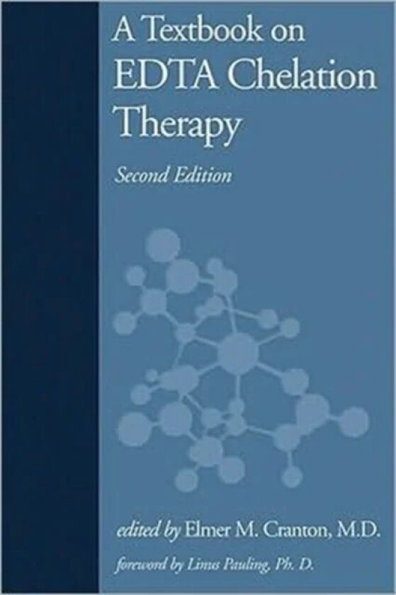 A Textbook on Edta Chelation Therapy av Elmer M. Cranton