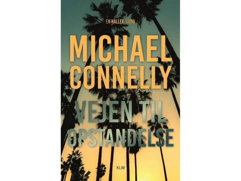 Vejen til opstandelse Michael Connelly
