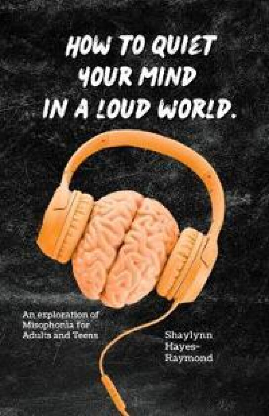 How to Quiet Your Mind in A Loud World