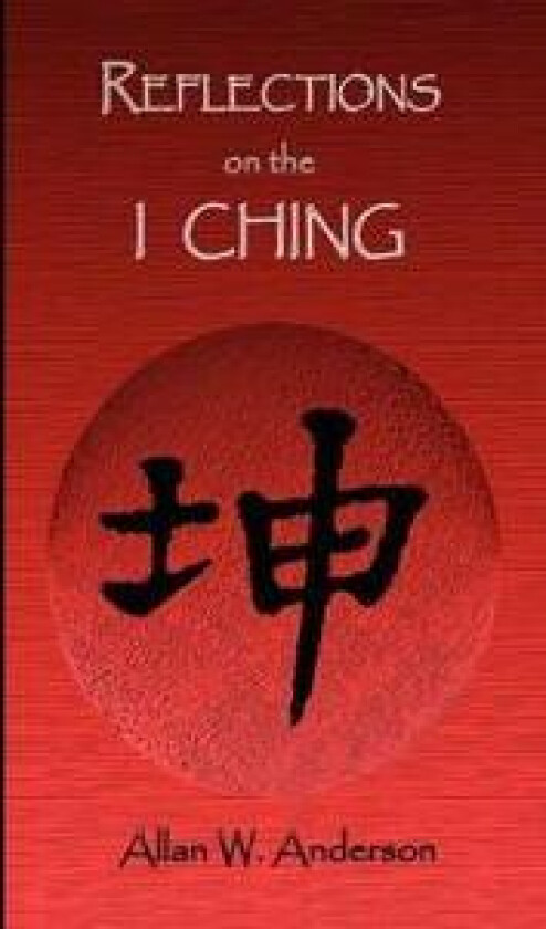 Reflections on the I Ching