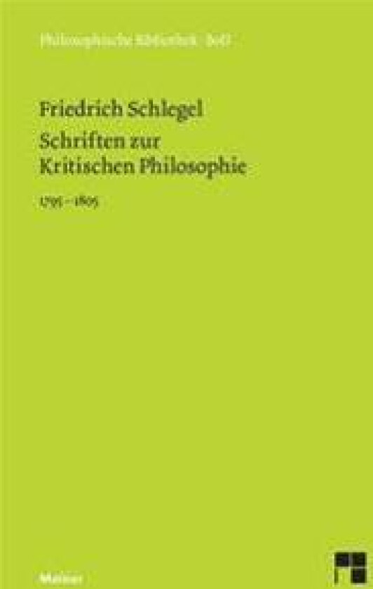 Schriften zur Kritischen Philosophie 1795-1805