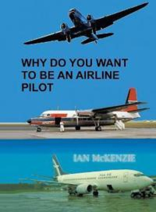 Why Do You Want to Be an Airline Pilot