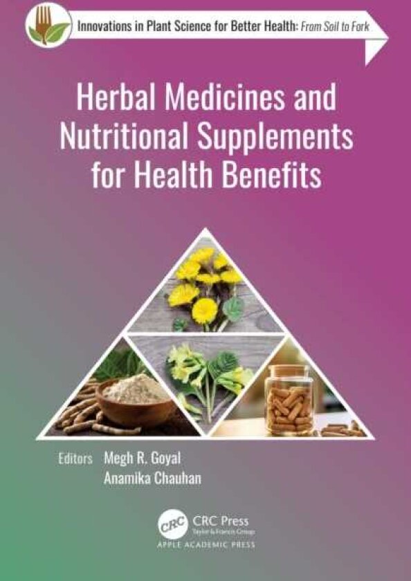 Herbal Medicines and Nutritional Supplements for Health Benefits