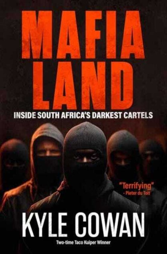 Mafia Land Inside South Africa's Darkest Cartels