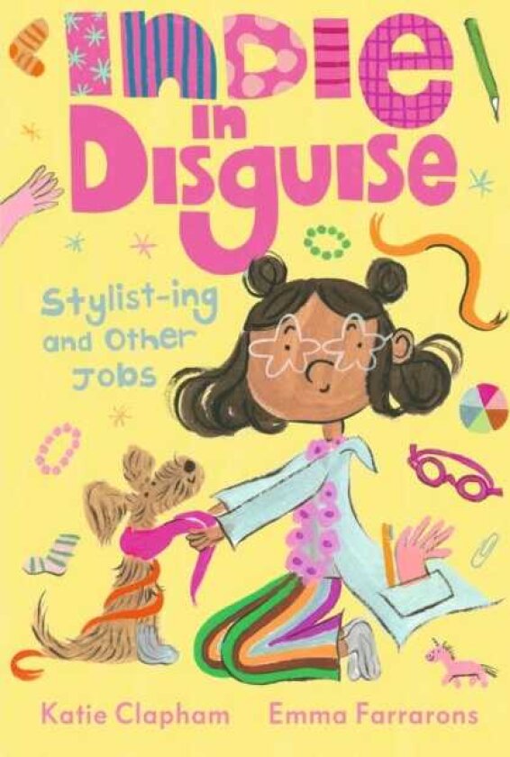 Indie in Disguise: Stylisting and Other Jobs A funny first chapter book perfect for the child who loves dressing up and imaginary play