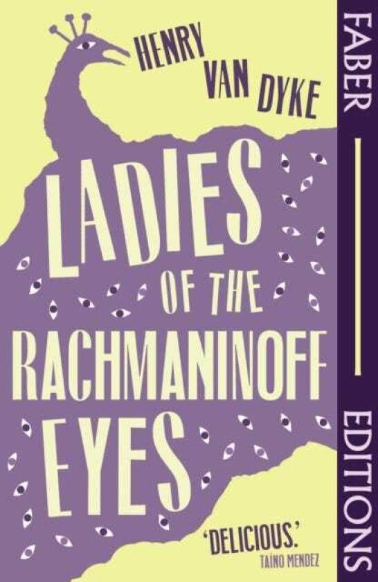 Ladies Of The Rachmaninoff Eyes (Faber Editions) Introduced by Taino Mendez