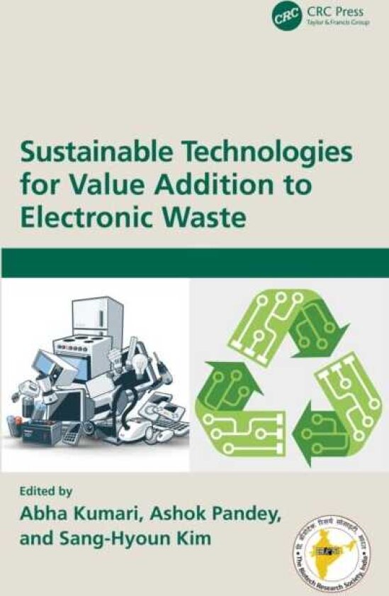 Sustainable Technologies for Value Addition to Electronic Waste