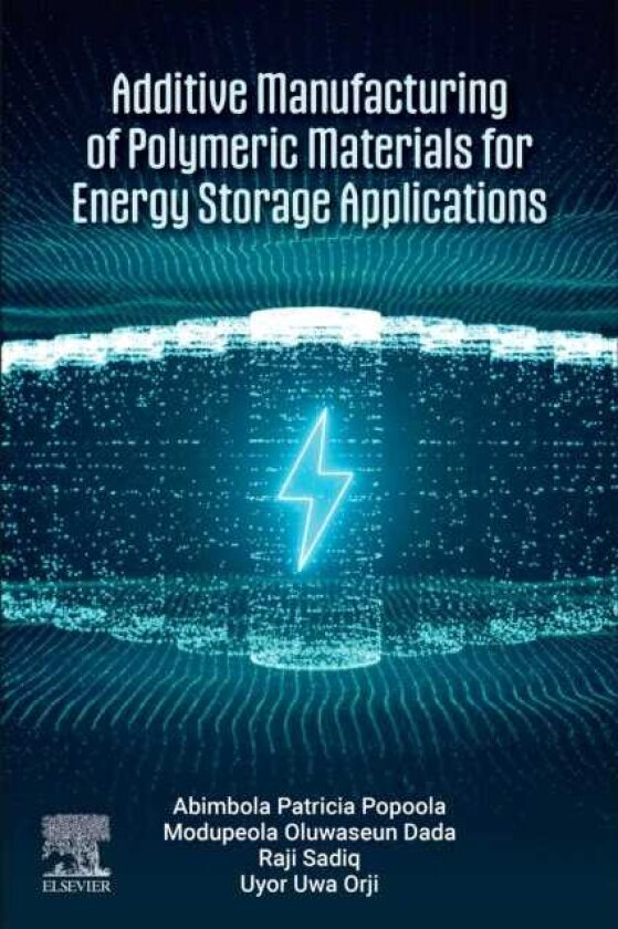 Additive Manufacturing of Polymeric Materials for Energy Storage Applications