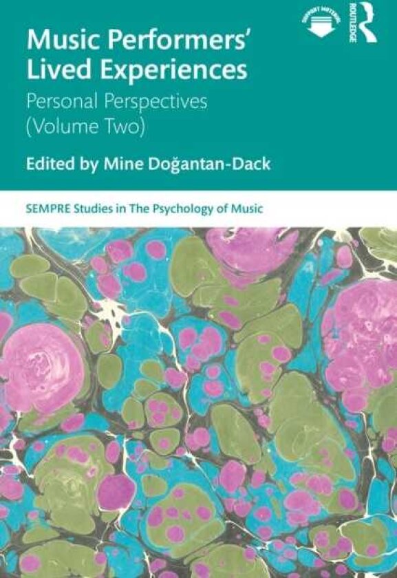 Music Performers' Lived Experiences Personal Perspectives: Volume Two