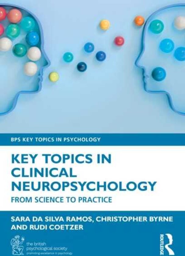 Key Topics in Clinical Neuropsychology From Science to Practice