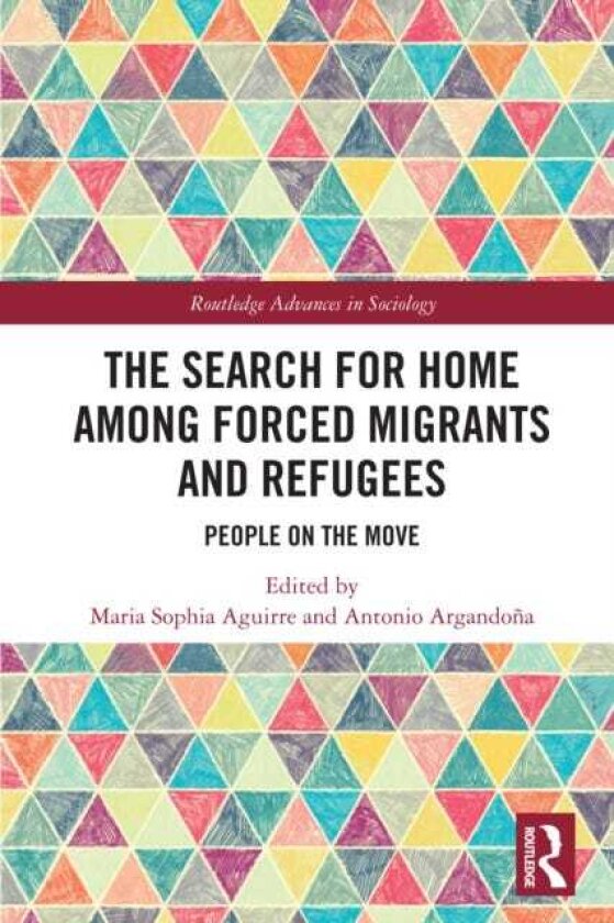 The Search for Home among Forced Migrants and Refugees People on the Move