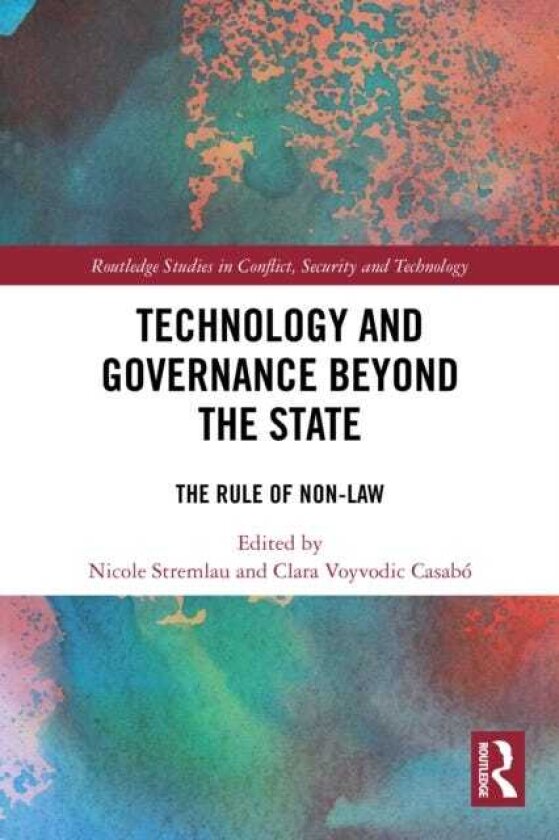 Technology and Governance Beyond the State The Rule of NonLaw