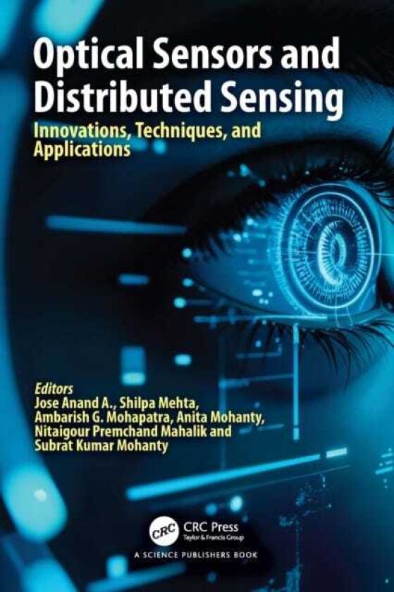 Optical Sensors and Distributed Sensing Innovations, Techniques, and Applications