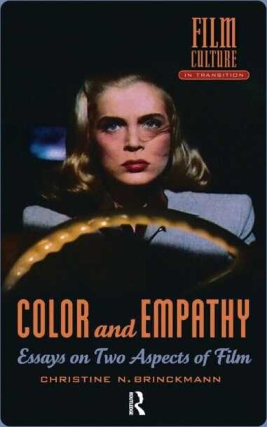 Color and Empathy Essays on Two Aspects of Film