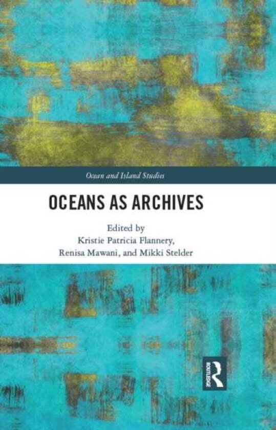 Oceans as Archives