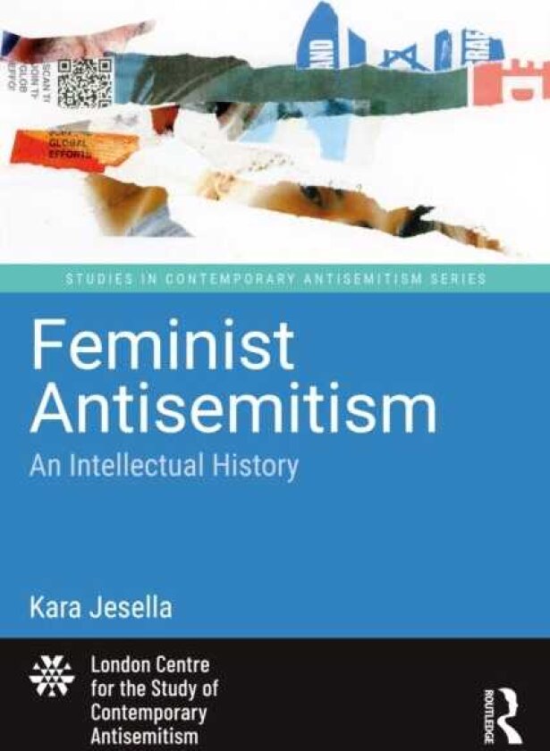 Feminist Antisemitism An Intellectual History