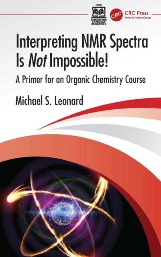 Interpreting NMR Spectra Is Not Impossible! A Primer for an Organic Chemistry Course