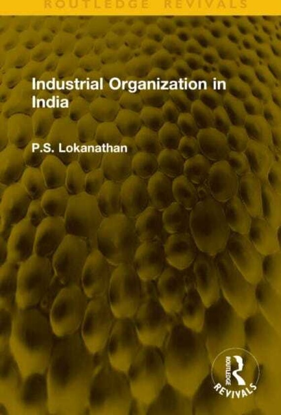 Industrial Organization in India