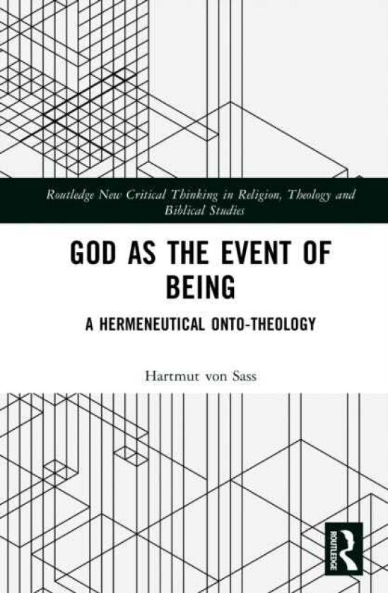 God as the Event of Being A Hermeneutical OntoTheology