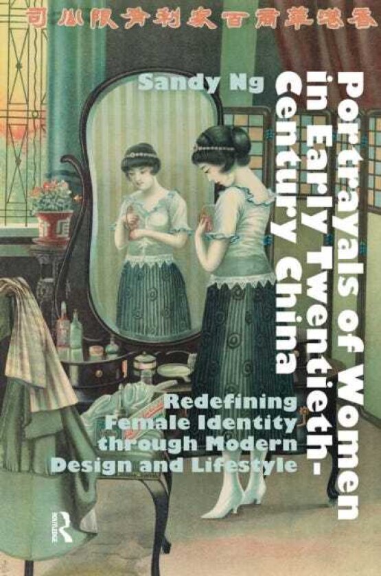 Portrayals of Women in Early TwentiethCentury China Redefining Female Identity through Modern Design and Lifestyle