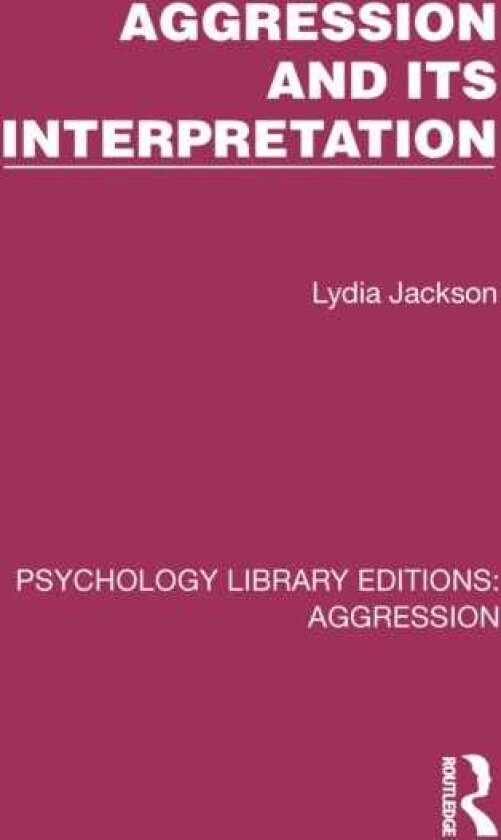 Aggression and its Interpretation