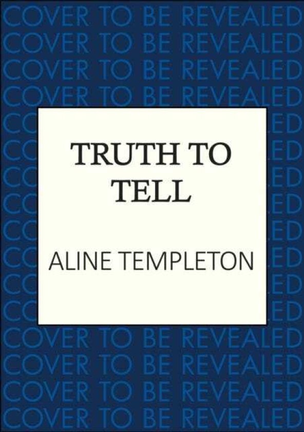 Truth to Tell The enthralling Scottish crime thriller