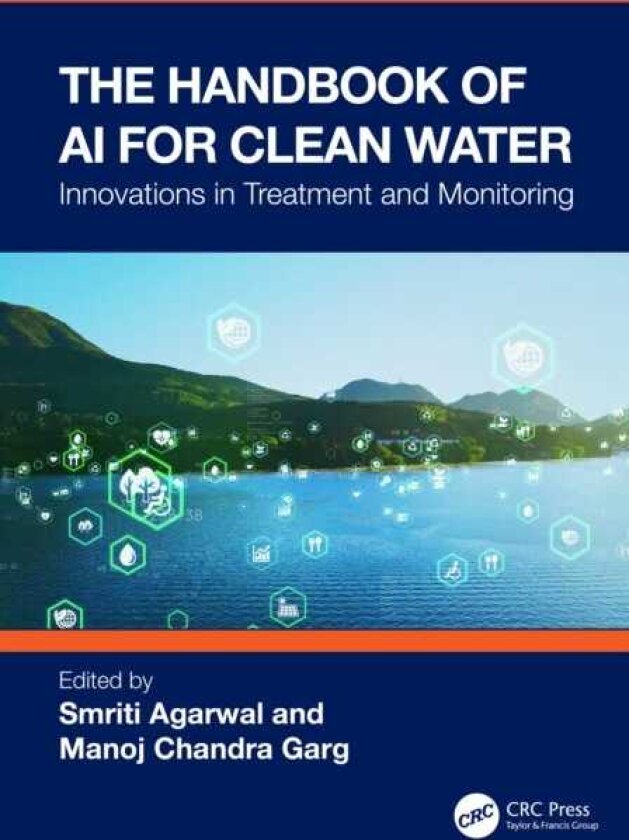 The Handbook of AI for Clean Water Innovations in Treatment and Monitoring
