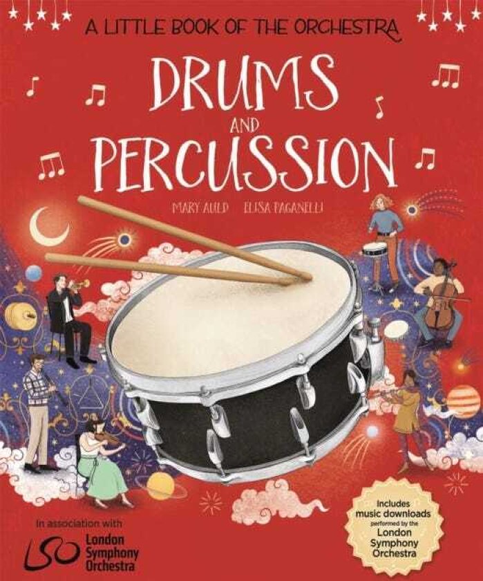 A Little Book of the Orchestra: Drums and Percussion