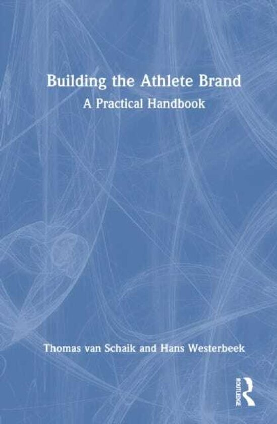 Building the Athlete Brand A Practical Handbook
