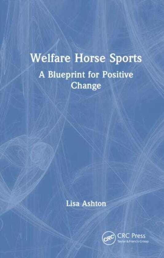 Welfare Horse Sports A Blueprint for Positive Change