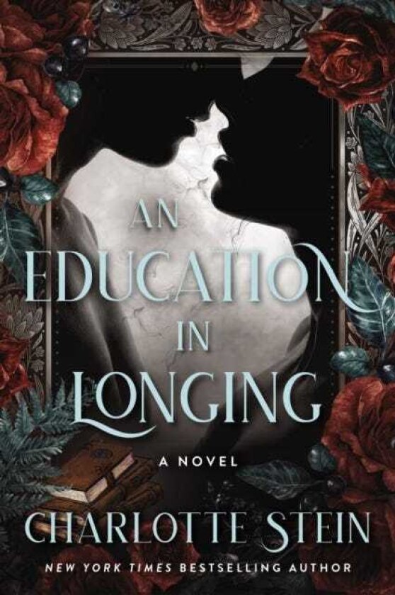 An Education in Longing A Novel