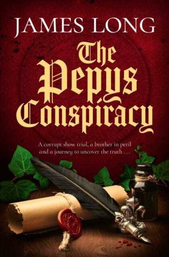 The Pepys Conspiracy A clever and witty adventure which will make you think about Pepys in an entirely new light…