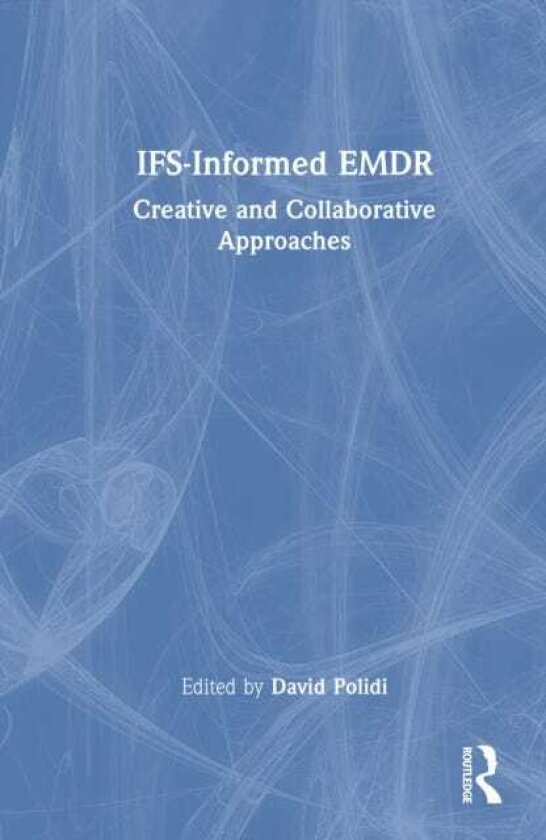 IFSInformed EMDR Creative and Collaborative Approaches