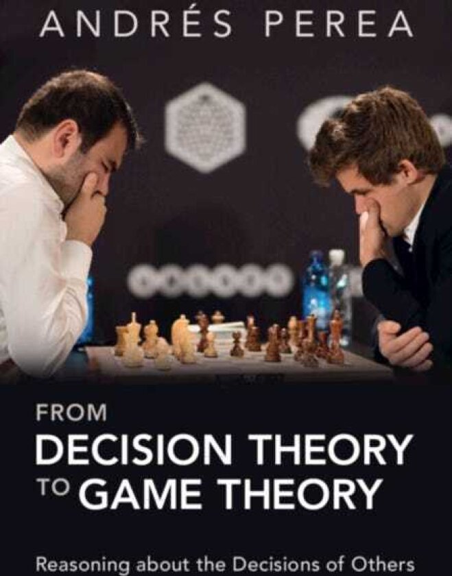 From Decision Theory to Game Theory Reasoning about the Decisions of Others
