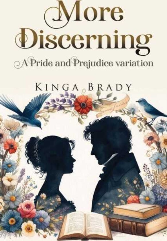 More Discerning: A Pride and Prejudice variation novel