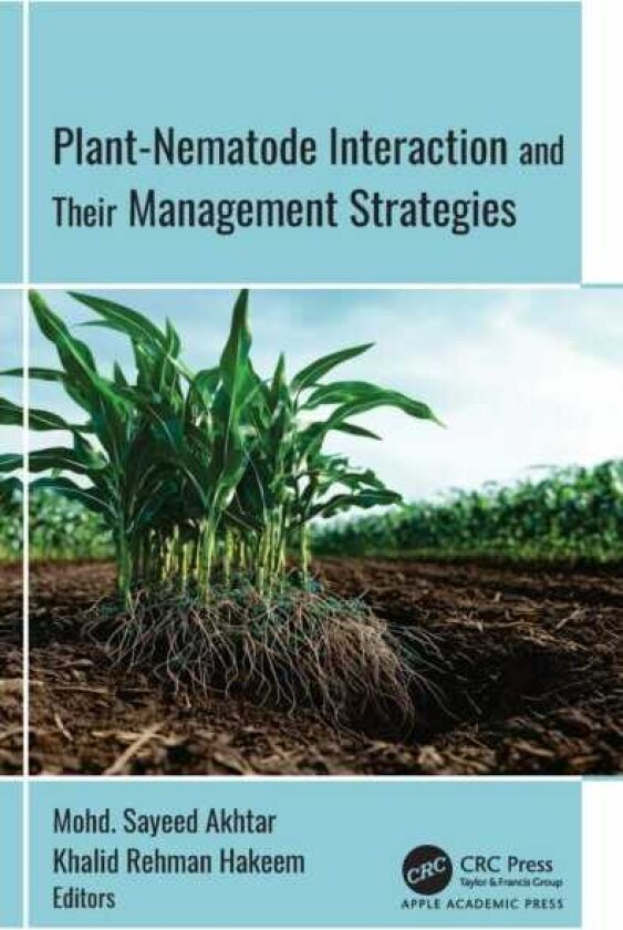 PlantNematode Interactions and Their Management Strategies