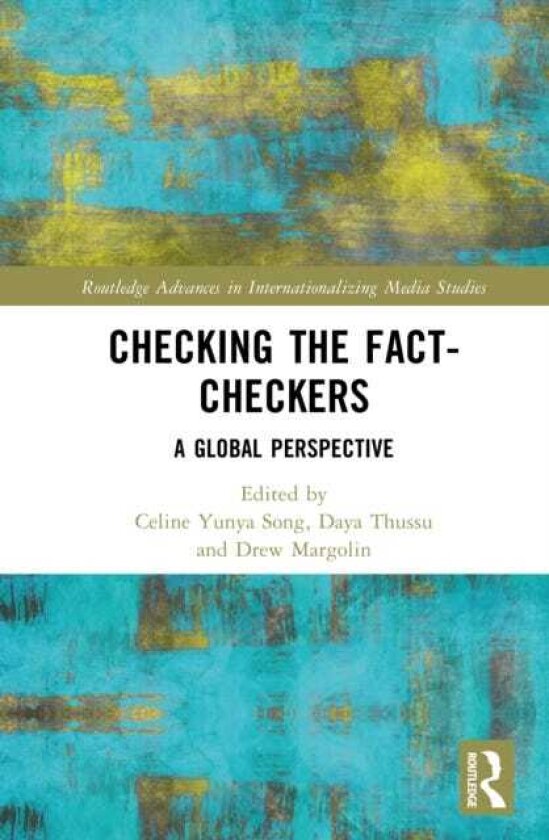 Checking the FactCheckers A Global Perspective