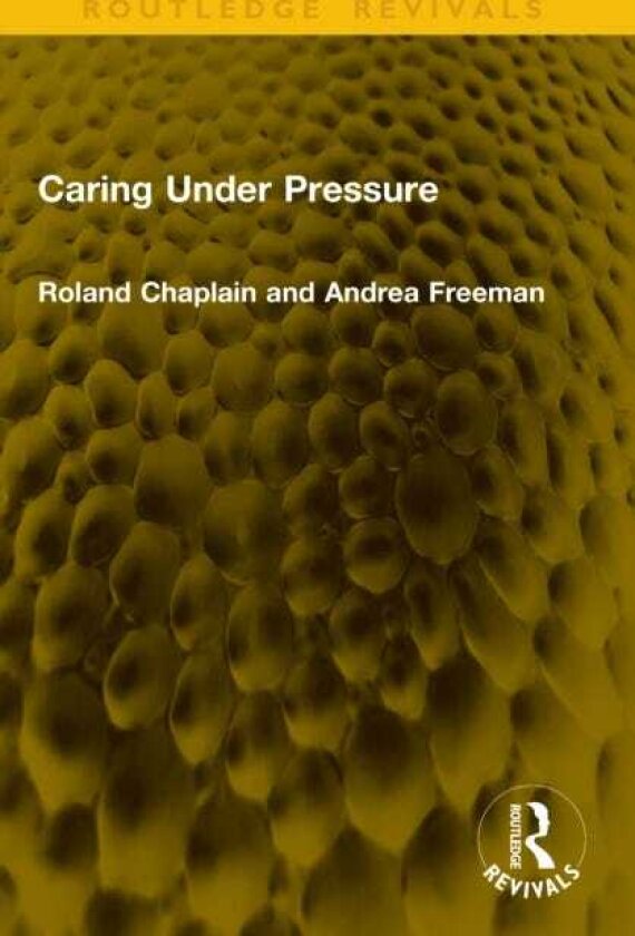 Caring Under Pressure