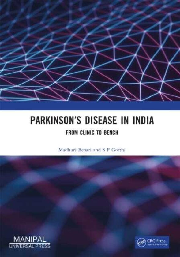 Parkinson’s Disease in India From Clinic to Bench