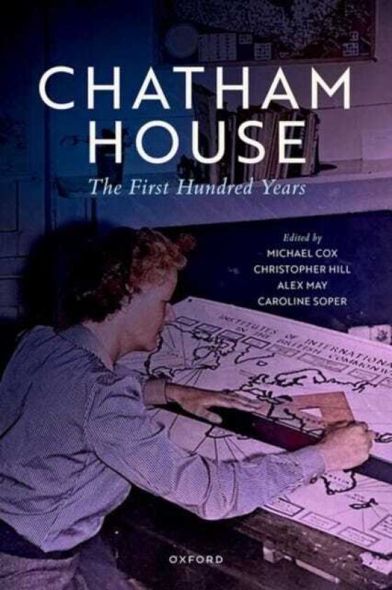 Chatham House The First Hundred Years