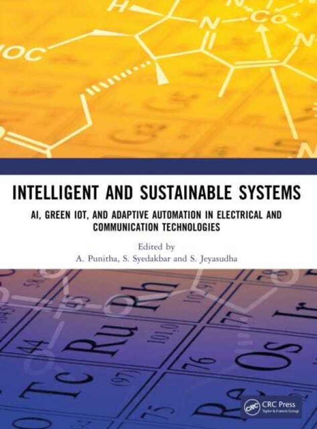 Intelligent and Sustainable Systems AI, Green IoT, and Adaptive Automation in Electrical and Communication Technologies