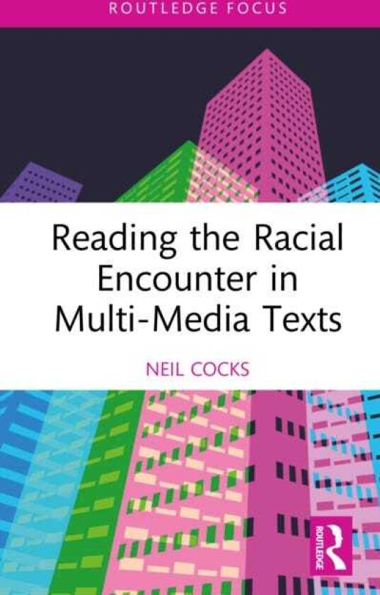 Reading the Racial Encounter in MultiMedia Texts