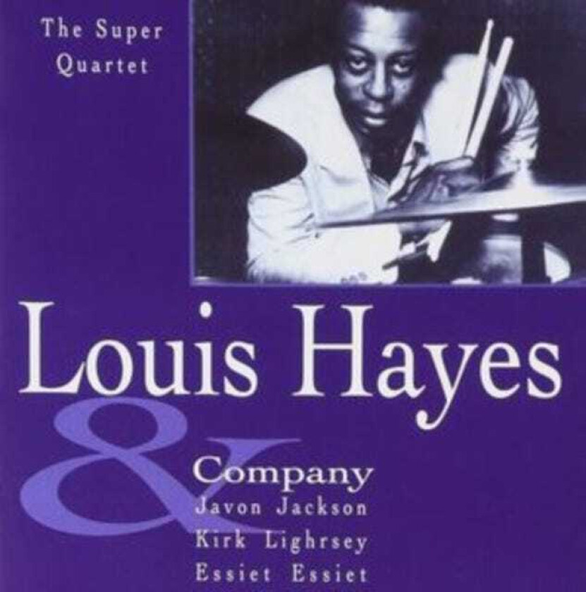 Louis Hayes & Company Super Quartet CD